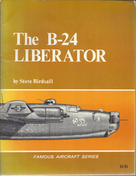 Arco Publishing The B-24 Liberator by Steve Birdsall