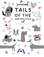 Tails of the Unexpected: A Journal of Memories and Misadventures of my Cat / Dog