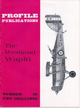Aircraft Profile #32 The Westland Wapiti By C. F. Andrews