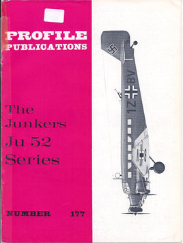 Aircraft Profile #177 The Junkers Ju 52 Series by J. Richard Smith