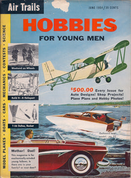 Air Trails Hobbies For Young Men Magazine June 1954