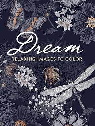 Dover Dream Relaxing Images To Color Book