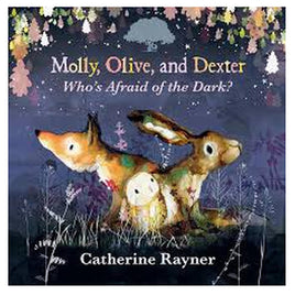 Molly Olive And Dexter Who's Afraid Of The Dark Book