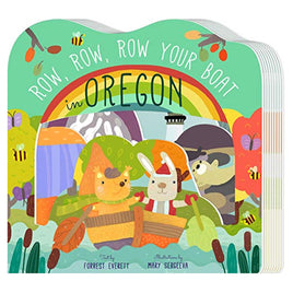 Row Row Row Your Boat In Oregon Board Book