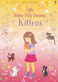 Usborne Little Sticker Dolling Dressing Kittens Book