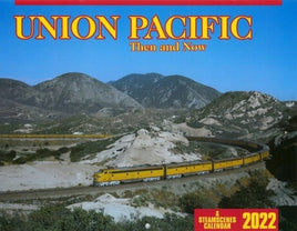Union Pacific Then and Now 2022