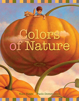 Colors of Nature by Kate Riggs