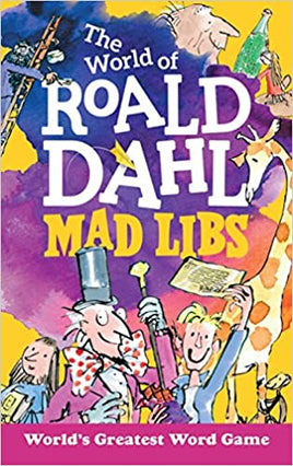 The World of Roald Dahl Mad Libs