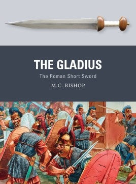 Weapon: The Gladius Roman short sword
