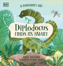 A Dinosaur's Day: Diplodocus Finds Its Family by Elizabeth Gilbert Bedia