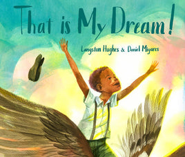 This Is My Dream! by Langston Hughes