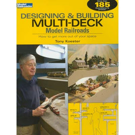 Designing & Building Multi-Deck Railroading Book