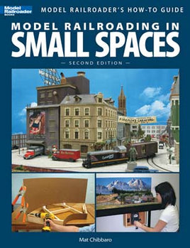 Model Railroading In Small Spaces 2nd Edition Book