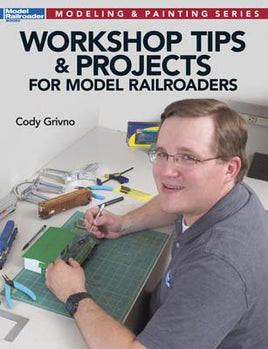 Workshop Tips/Projects for Model Railroaders Book