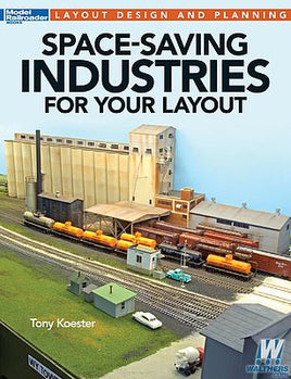 Model Railroader Space-Saving Industries for Your Layout