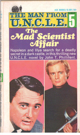 The Man From U.N.C.L.E. #5 The Mad Scientist Affair