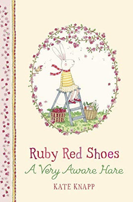 Ruby Red Shoes A Very Aware Hare by Kate Knapp