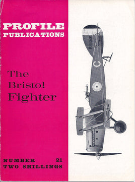 Aircraft Profile #21 The Bristol Fighter By J. M. Bruce