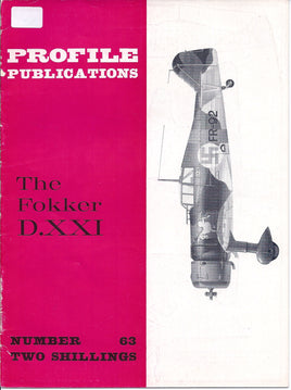 Aircraft Profile #63 The Fokker D.XXI By G.H. Kamphuis