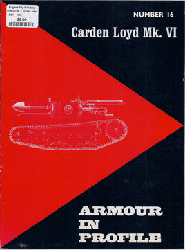 Armour in Profile #16 Carden Loyd Mk. VI