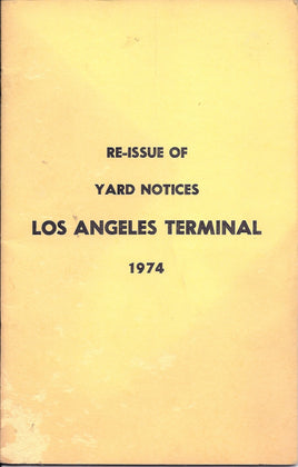 Southern Pacific Re-Issue, Yard Notices LA Terminal, 1974